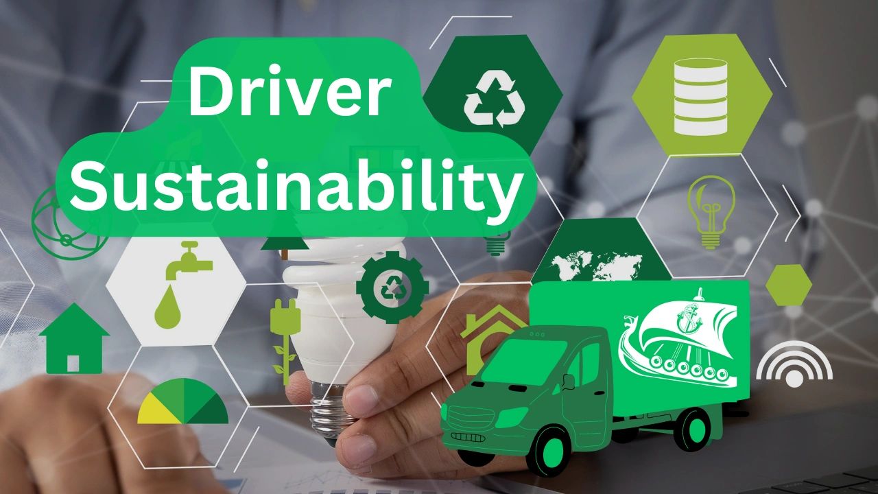 Driving Sustainability Focus On Fuel Efficiency & Driver Safety.